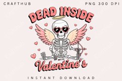 Dead Inside But It&#039;s Valentine Png, Skeleton Valentines Day Product Image 1