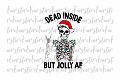 Dead Inside But Jolly AF PNG, Christmas Skeleton Png Product Image 1