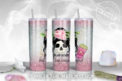 Dead inside but caffeinated tumbler PNG, coffee mom tumbler Product Image 1