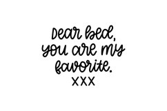 Dear Bed You Are My Favorite SVG Cut File Product Image 1