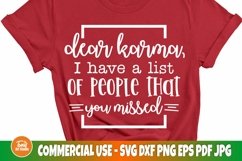 Dear Karma I Have A List Of People That You Missed SVG File Product Image 3
