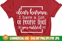 Dear Karma I Have A List Of People That You Missed SVG File Product Image 3