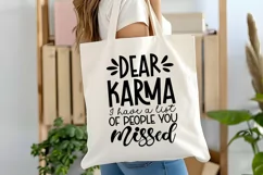 Dear Karma I Have A List Of People You Missed SVG Product Image 2