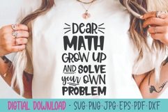 Dear Math Grow Up - Math SVG - Mathematics SVG Product Image 1