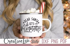 Dear Santa SVG, Funny Christmas SVG, DXF, PNG Files Product Image 5