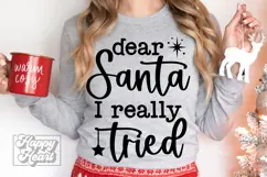 Dear Santa I Really Tried SVG - Christmas Holiday Shirt PNG Product Image 2