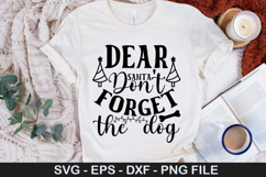 Dear santa don t forget the dog - Christmas Dog SVG Design Product Image 1