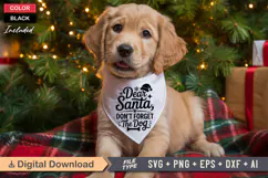 Dear Santa Don't Forget the Dog SVG | Christmas Dog Bandana Product Image 2