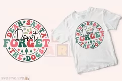 Dear Santa Don't Forget The Dogs Christmas SVG Design Product Image 2