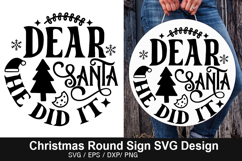 Christmas Round Signs SVG Deign - Dear Santa I Can Explain Product Image 4