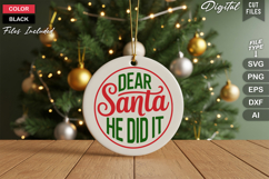 Dear Santa He Did It SVG | Christmas Round Sign SVG | Xmas Product Image 2