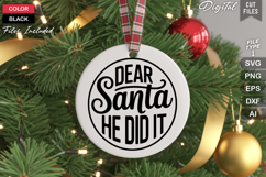 Dear Santa He Did It SVG | Christmas Round Sign SVG | Xmas Product Image 3