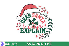 Dear Santa I Can Explain SVG Funny Christmas Quote PNG Product Image 1