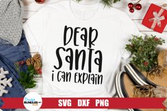 Dear Santa I Can Explain SVG, Funny Christmas Shirt SVG Product Image 1