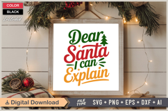 Dear Santa I Can Explain SVG | Christmas SVG | Holiday SVG Product Image 6