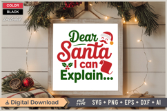 Dear Santa I Can Explain SVG | Christmas SVG | Xmas SVG Product Image 6