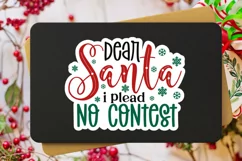 Dear Santa I Plead No Stickers SVG , Christmas SVG Design Product Image 3