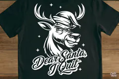 Dear Santa I Quit Funny Reindeer Holiday Humor SVG PNG Product Image 3