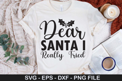 Dear Santa I Really Tried SVG - Christmas Design Product Image 1