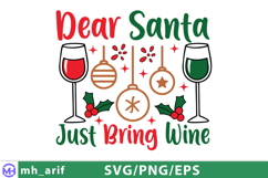 Dear Santa Just Bring Wine Funny Christmas SVG for Wine PNG Product Image 1