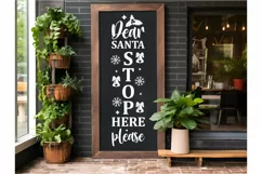 Dear Santa Stop Here SVG , Christmas Porch Sign SVG Design Product Image 3