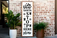 Dear Santa Stop Here SVG , Christmas Porch Sign SVG Design Product Image 1
