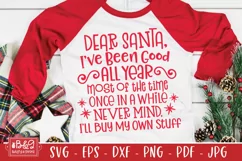 Dear Santa I'll Buy My Own Stuff - Christmas SVG File