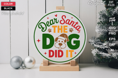 Dear Santa The Dog Did It SVG | Christmas Round Sign SVG Product Image 2