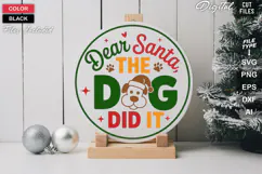 Dear Santa The Dog Did It SVG | Christmas Round Sign SVG Product Image 2