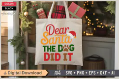 Dear Santa The Dog Did It SVG | Christmas SVG | Holiday SVG Product Image 5