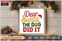 Dear Santa The Dog Did It SVG | Christmas SVG | Holiday SVG Product Image 6