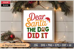 Dear Santa The Dog Did It SVG | Christmas SVG | Holiday SVG Product Image 6