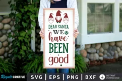 Dear santa we have been good SVG, Christmas SVG Design Product Image 1