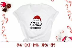 I’m Claus-Trophobic SVG. Funny Christmas quote shirt design Product Image 2
