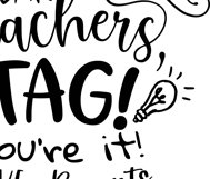 Dear Teachers Tag You're It Love Parents SVG cut file, PNG Product Image 2