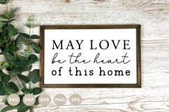 Farmhouse Sign SVG | May love be the heart of this home Svg Product Image 1