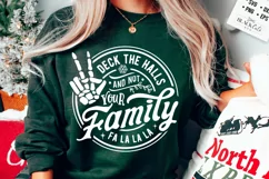 Deck the halls and not your family svg, Deck the halls Product Image 1