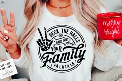 Deck the halls and not your family svg, Deck the halls Product Image 2