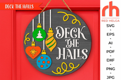 deck the halls svg, christmas hanger svg, xmas door sign svg, laser cut file, layered xmas sign svg, winter welcome sign svg, round hanging sign, christmas baubles sign, glowforge cut file, cricut cut file, backyard sign svg, patio sign svg, winter sign