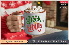 Deck The Halls SVG | Christmas SVG | Holiday SVG | Xmas SVG Product Image 3