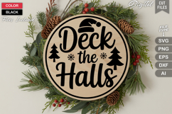 Deck The Halls SVG | Christmas Round Sign SVG | Xmas SVG Product Image 3