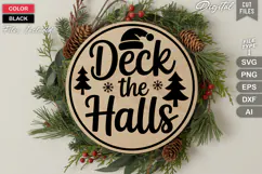 Deck The Halls SVG | Christmas Round Sign SVG | Xmas SVG Product Image 3
