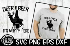 Hunting SVG Deer & Beer It's Why I'm Here SVG Cut Print Product Image 3