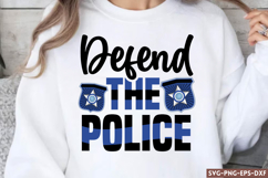 Defend the police SVG, Police SVG Designs Product Image 1