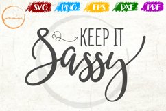 Keep It Sassy Feminist Girls Women Quote Product Image 1