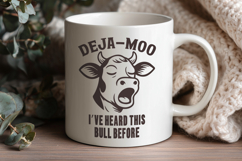 Deja Moo Cow SVG, Funny Bull Quote PNG, Sarcastic Farm Quote Product Image 3