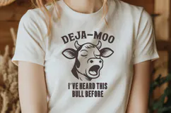 Deja Moo Cow SVG, Funny Bull Quote PNG, Sarcastic Farm Quote Product Image 2