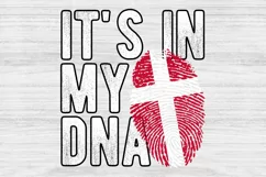 It's in my DNA Denmark Flag Fingerprint PNG Sublimation Product Image 1
