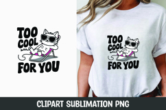Cool cat quote clipart sublimation png Product Image 1