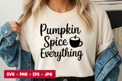 Pumpkin Spice Everything SVG PNG Product Image 1